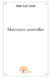 Livre Mauvaises Nouvelles
